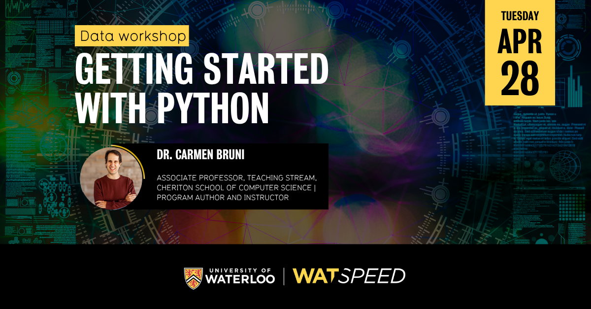 Getting Started with Python | WatSPEED Workshop | April 28, 2026